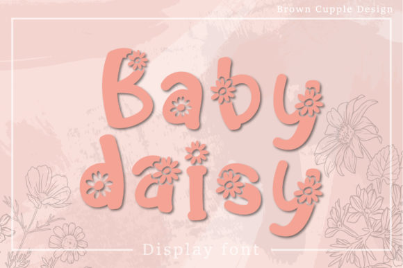 Baby Daisy: A Unique Display Font
