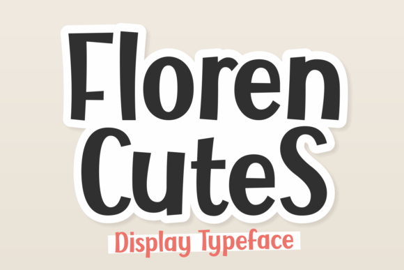 Floren Cutes: A Versatile Display Font for Creative and Professional Use