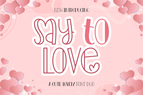 Say to Love Duo: A Stylish Font for Every Project