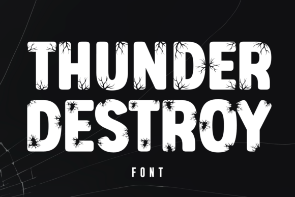 Thunder Destroy: A Bold, Electric Font for Modern Design
