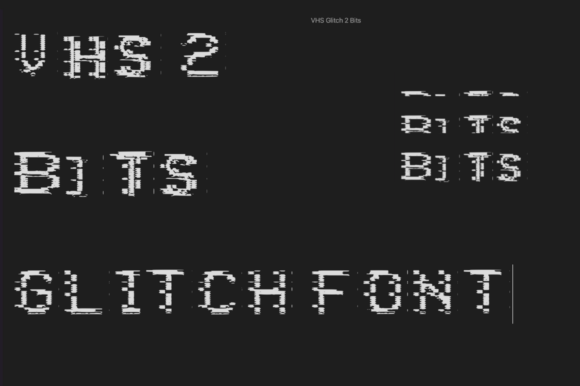 VHS 2 Bits: A Glitched Font for Modern Design