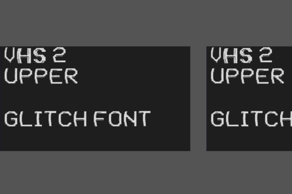 VHS 2 Upper: A Glitched Font for Modern Design
